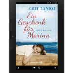 Vorgeschichte zum Riviera-Roman "Marina, Marina" von Grit Landau