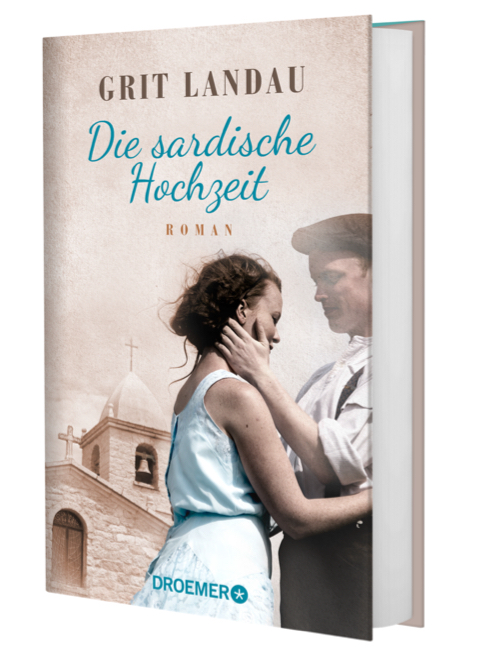 Grit Landau: "Die sardische Hochzeit" (Sardinien-Roman, Droemer 2020)
